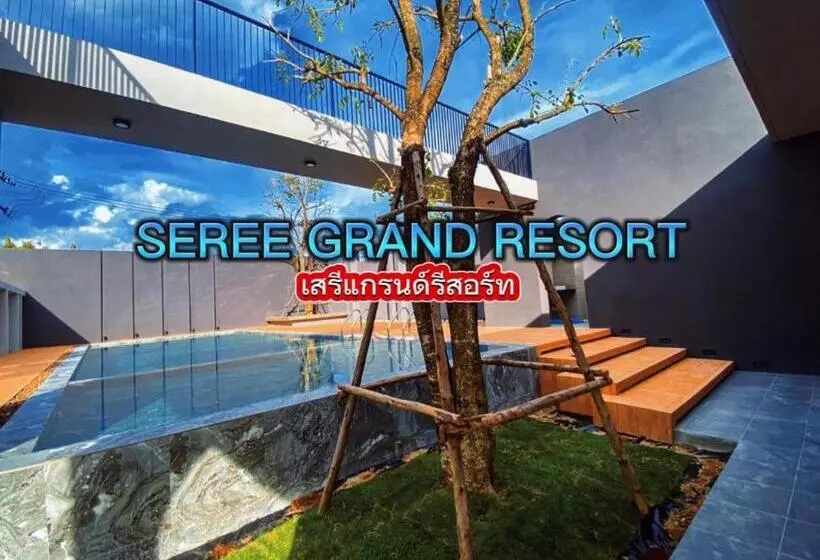 Seree Grand Resort